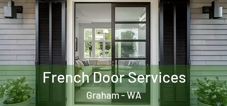 French Door Services Graham - WA